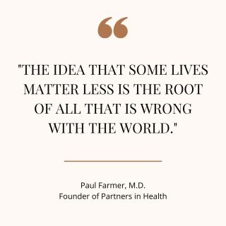 Words by Dr. Paul Farmer