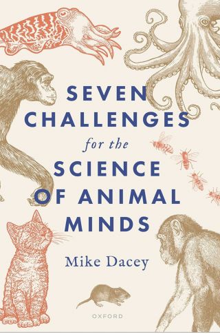 Animal Minds: Can We Really Know What They Think and Feel? | Psychology ...