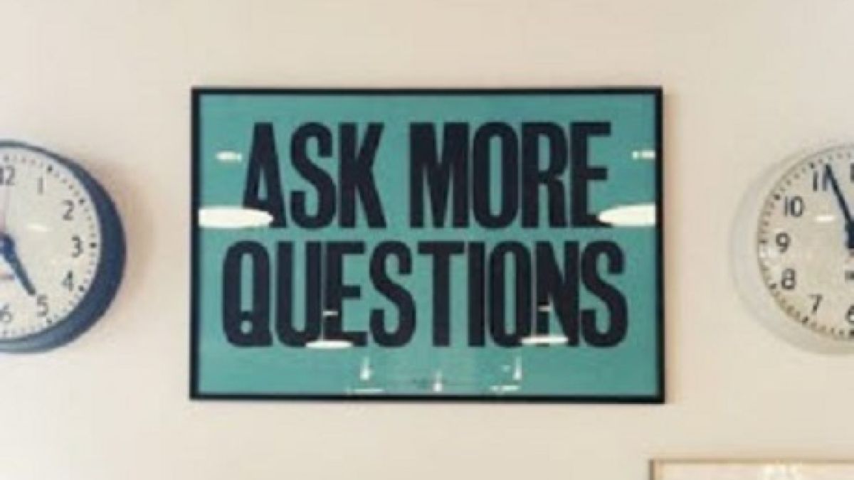 Ask More Questions | Psychology Today