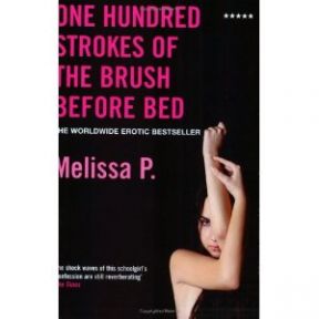 One Hundred Strokes of the Brush Before Bed by Melissa P.