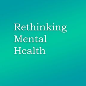 Rethinking Mental Health