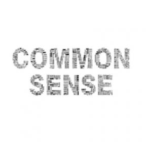 Common sense is not so common for many reasons