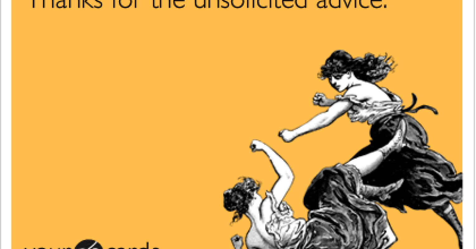 In Praise of Unsolicited Advice Psychology Today Canada