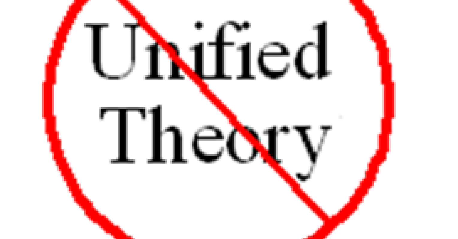 Why A Unified Theory Of Psychology Is Impossible Psychology Today