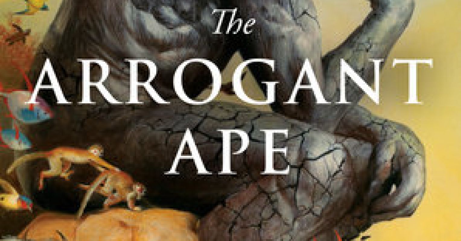 "The Arrogant Ape": A Strong Case Against Human Superiority