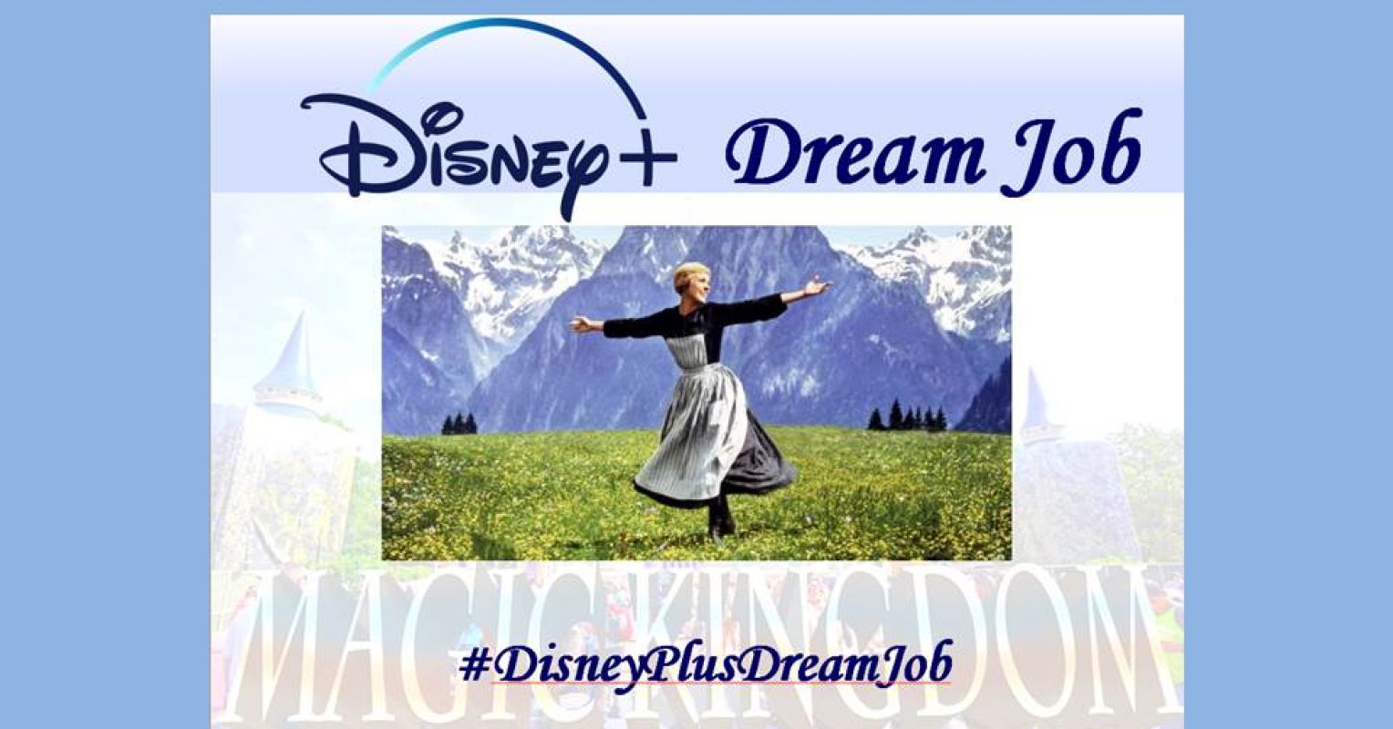 Disney Plus Dream Job The Sound Of Music Psychology Today