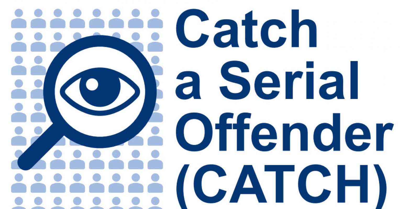 Catch a Serial Offender (CATCH) Program