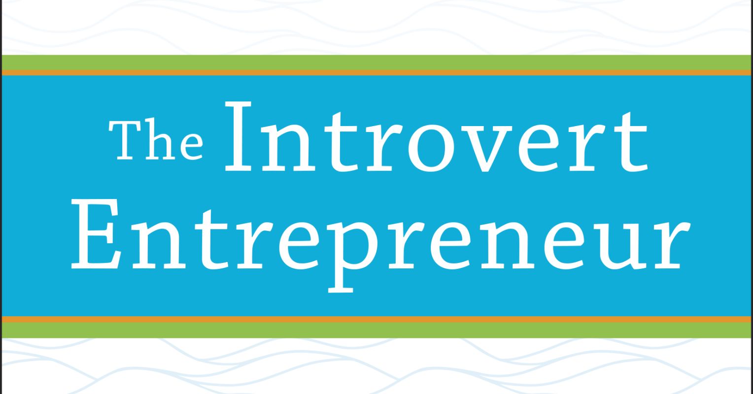 Ceo Introvert Introverts' Secrets to Running a Successful Business | Psychology Today